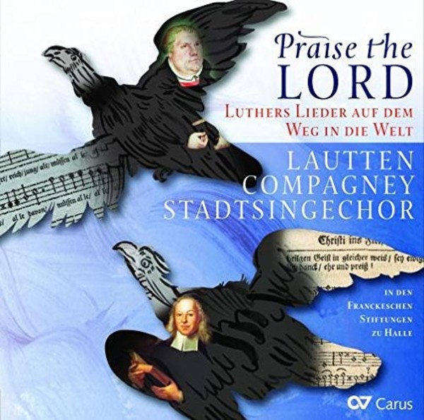 Praise the Lord: Luther’s Songs on the Way Through the World