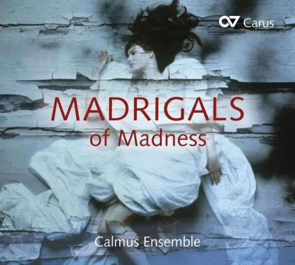 Madrigals of Madness | Carus CAR83387