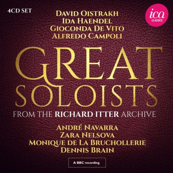 Great Soloists from the Richard Itter Archive | ICA Classics ICAC5159