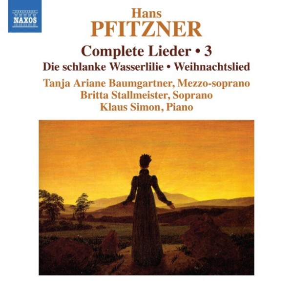 Pfitzner - Complete Lieder Vol.3 | Naxos 8573081