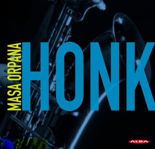 Masa Orpana: Honk