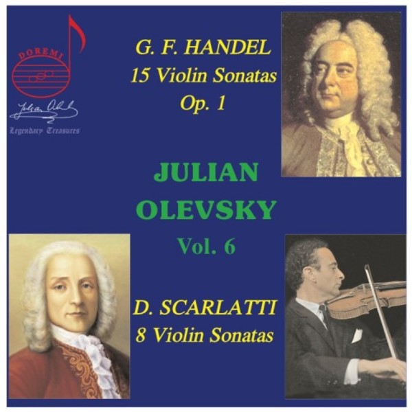 Julian Olevsky Vol.6: Handel & Scarlatti - Violin Sonatas | Doremi DHR80746