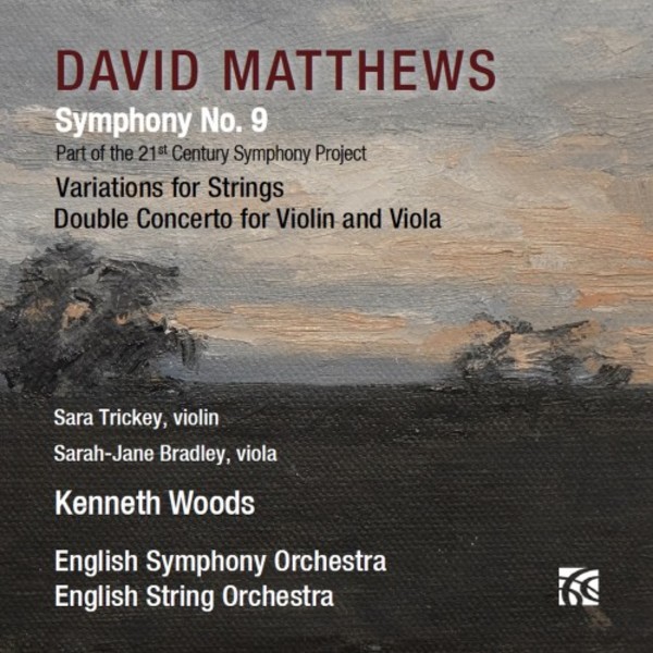 D Matthews - Symphony no.9, Variations for Strings, Double Concerto | Nimbus - Alliance NI6382