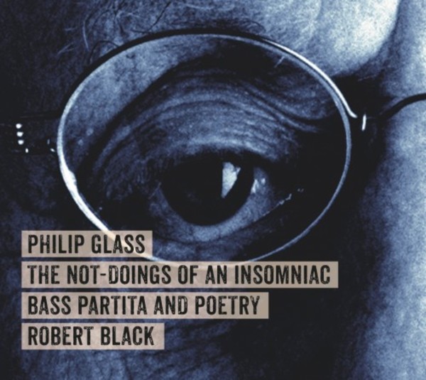 Glass - The Not-Doings of an Insomniac, Prelude to Endgame
