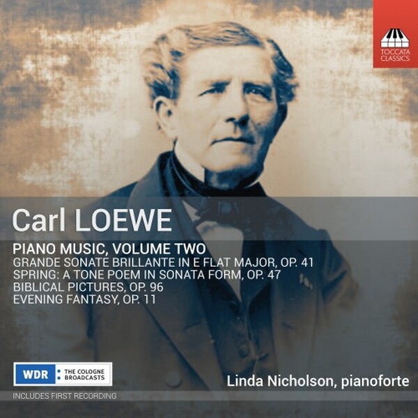 Carl Loewe - Piano Music Vol.2