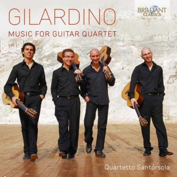 Gilardino - Music for Guitar Quartet | Brilliant Classics 95911