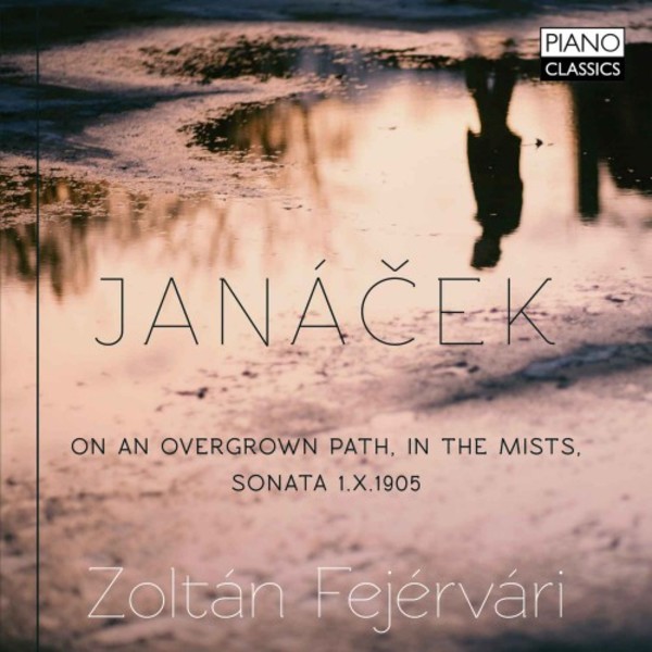 Janacek - Piano Music | Piano Classics PCL10176