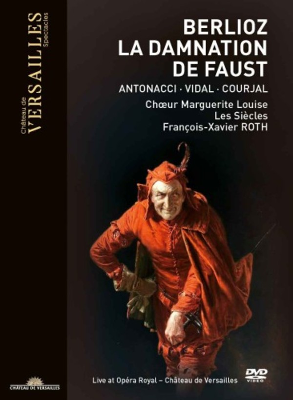 Berlioz - La Damnation de Faust (DVD) | Chateau de Versailles Spectacles CVS010