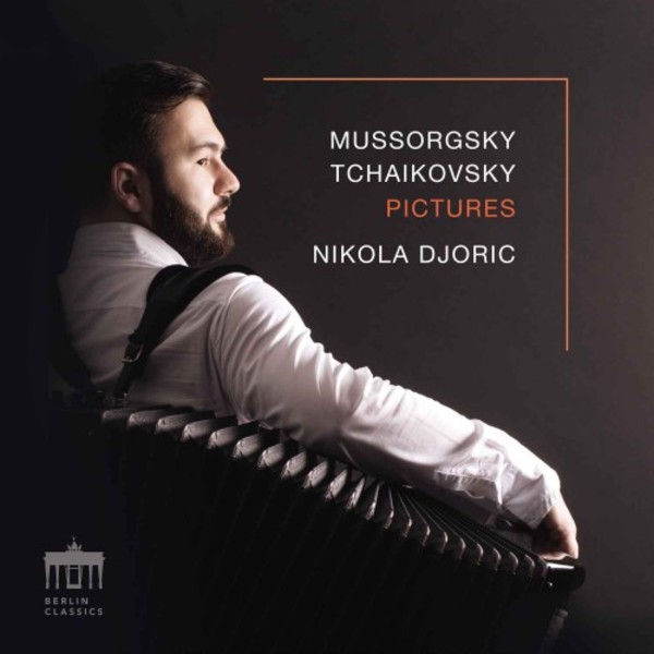 Mussorgsky & Tchaikovsky - Pictures | Berlin Classics 0301193BC