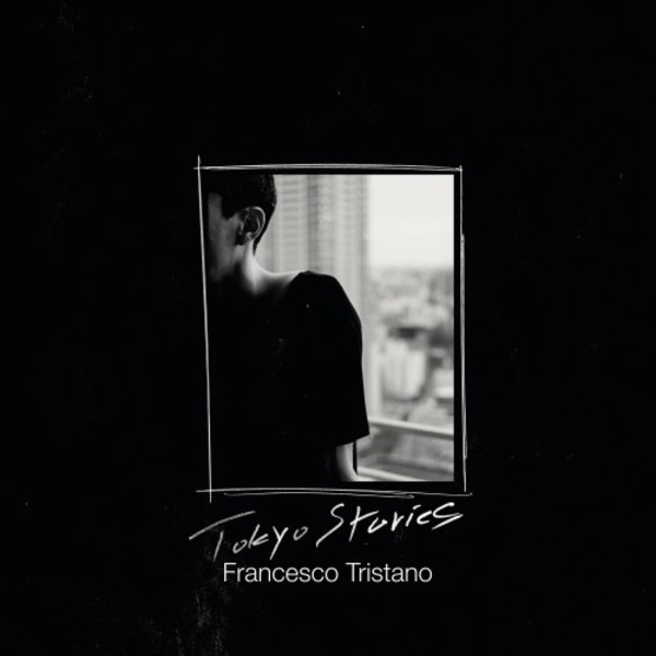 Francesco Tristano - Tokyo Stories | Sony 19075927602