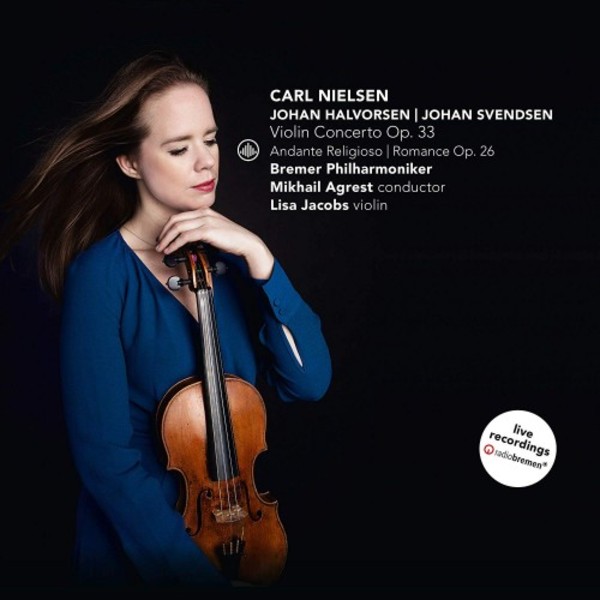 Nielsen - Violin Concerto; Halvorsen - Andante religioso; Svendsen - Romance