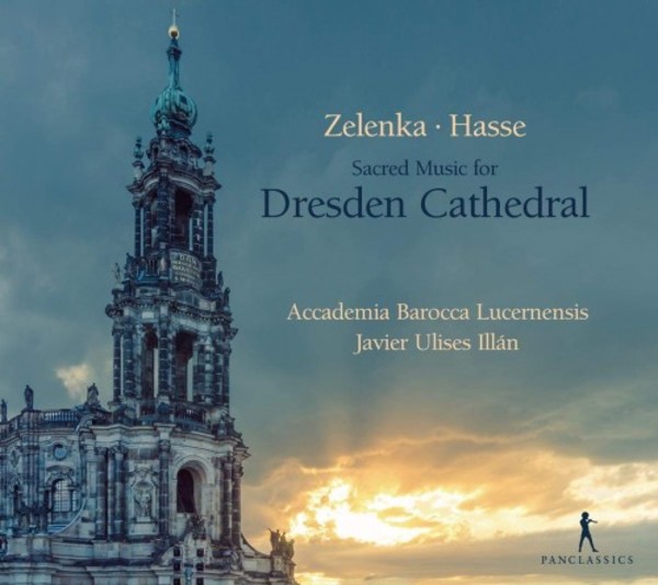 Zelenka & Hasse - Sacred Music for Dresden Cathedral | Pan Classics PC10402