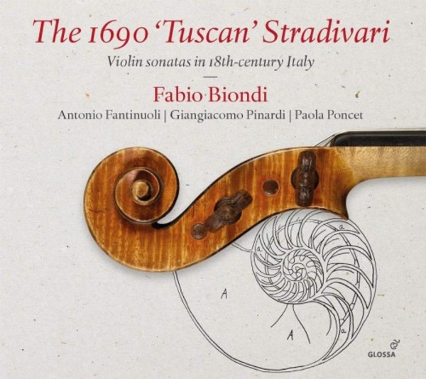 The 1690 ‘Tuscan’ Stradivari: Violin Sonatas in 18th-century Italy | Glossa GCD923412