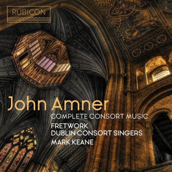 Amner - Complete Consort Music | Rubicon RCD1032