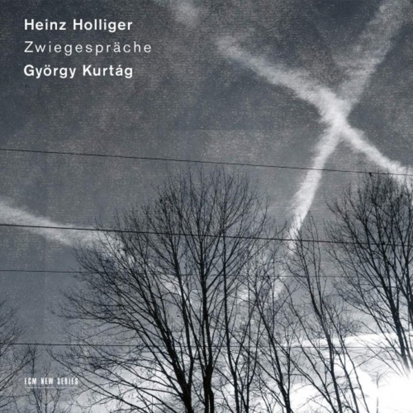 Holliger & Kurtag - Zwiegesprache (Dialogues) | ECM New Series 4818265