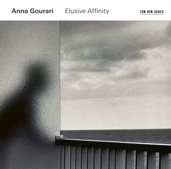 Anna Gourari: Elusive Affinity | ECM New Series 4818131