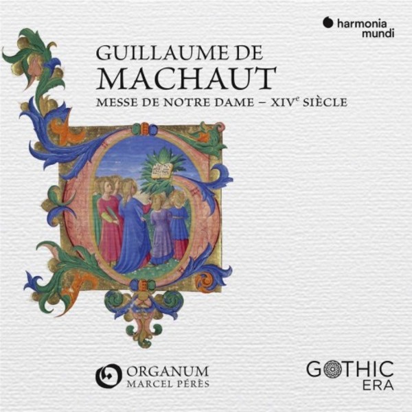Machaut - Messe de Nostre-Dame | Harmonia Mundi HMO8901590