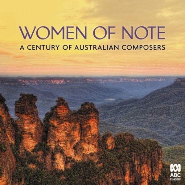 Women of Note: A Century of Australian Composers | ABC Classics ABC4817995