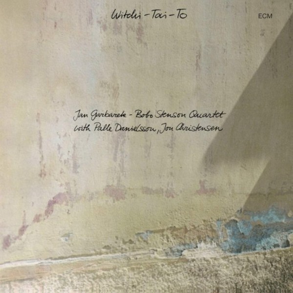 Jan Garbarek & Bobo Stenson Quartet: Witchi-Tai-To | ECM 6743111