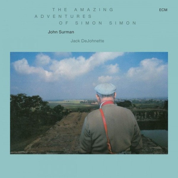 John Surman & Jack DeJohnette: The Amazing Adventures of Simon Simon | ECM 6743145