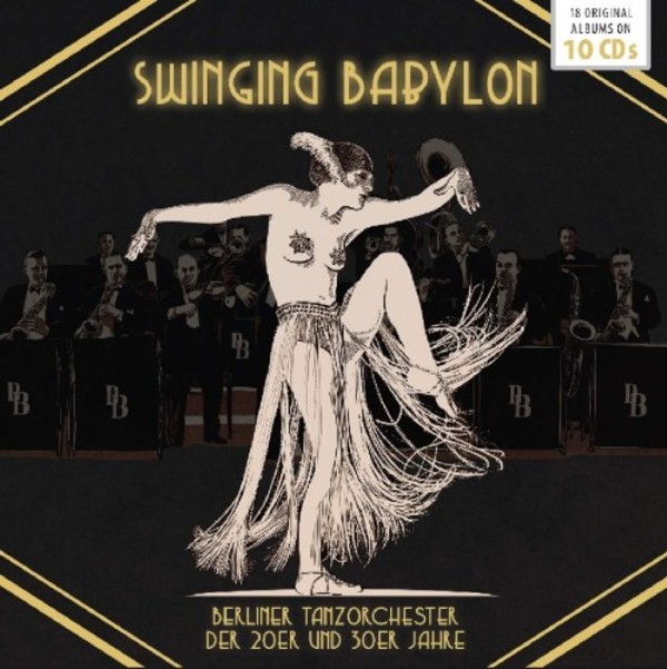 Swinging Babylon: Berlin Dance Orchestras of the 1920s and 30s
