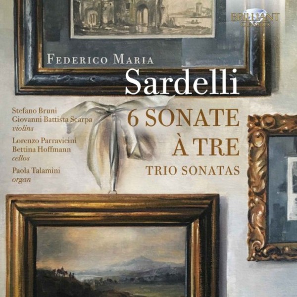 Sardelli - 6 Sonate a tre | Brilliant Classics 95999