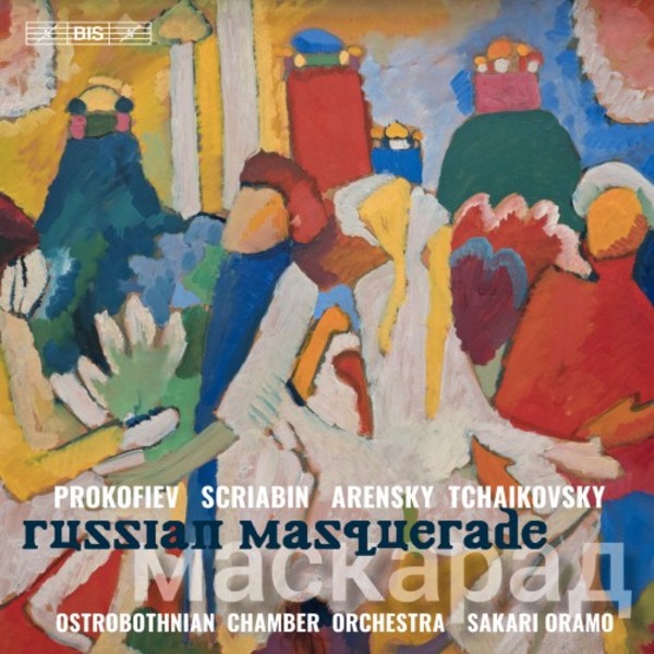 Russian Masquerade: Prokofiev, Scriabin, Arensky, Tchaikovsky