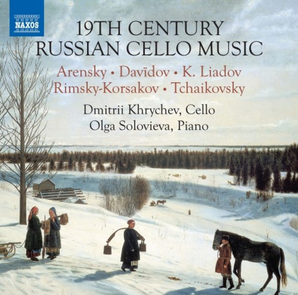 19th-Century Russian Cello Music | Naxos 8573951