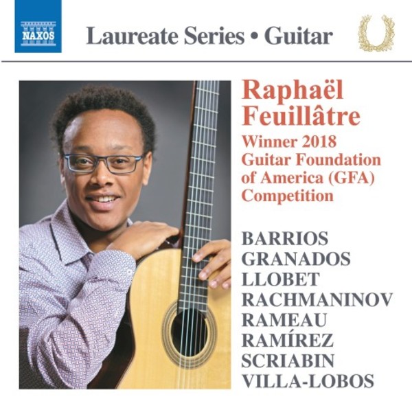 Guitar Laureate Recital: Raphael Feuillatre | Naxos 8574127