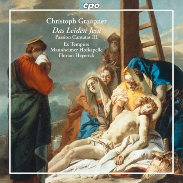 Graupner - Das Leiden Jesu: Passion Cantatas Vol.3 | CPO 5552302
