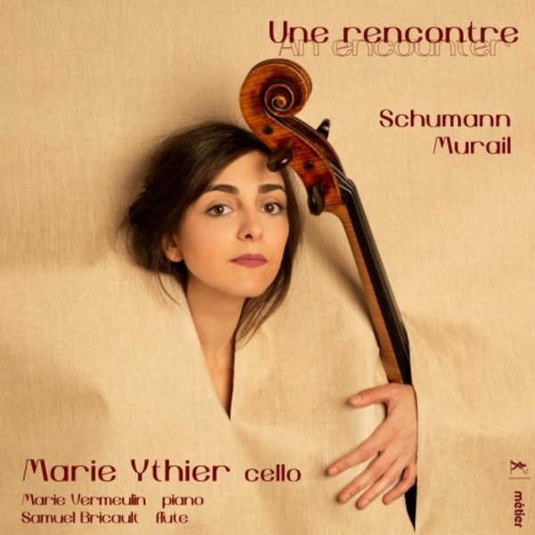 Schumann & Murail - Une rencontre (An encounter) | Metier MSV28590