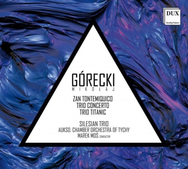 Gorecki - Zan Tontemiquico, Trio Concerto, Trio Titanic
