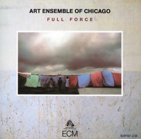 Art Ensemble of Chicago: Full Force