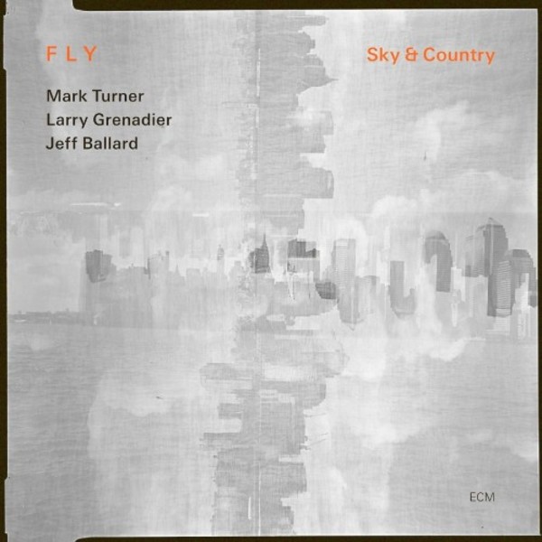 FLY: Sky & Country | ECM 1795041