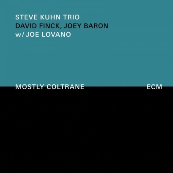 Steve Kuhn Trio: Mostly Coltrane | ECM 2701114