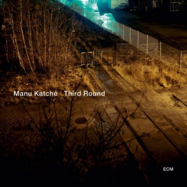 Manu Katche - Third Round | ECM 2732131