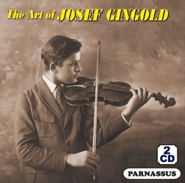 The Art of Josef Gingold | Parnassus PACD960656