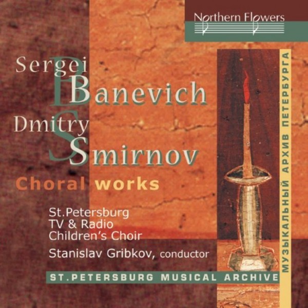 Banevich & Smirnov - Choral Works | Northern Flowers NFPMA9907