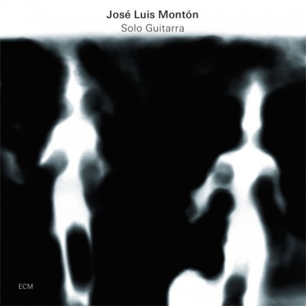 Jose Luis Monton - Solo Guitarra | ECM 2790949