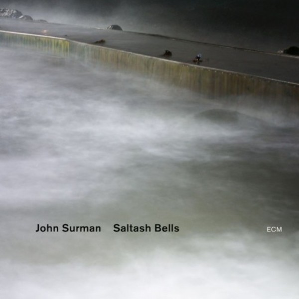 John Surman - Saltash Bells | ECM 2798108