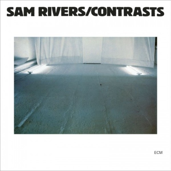Sam Rivers - Contrasts | ECM 3743508