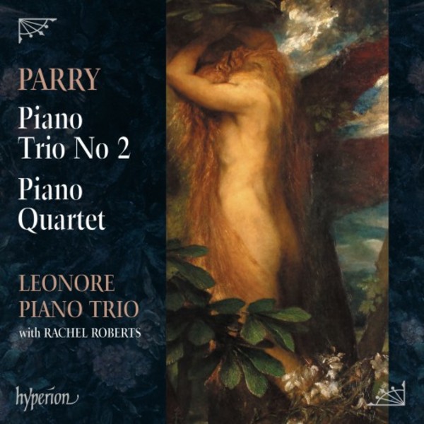 Parry - Piano Trio no.2, Piano Quartet | Hyperion CDA68276