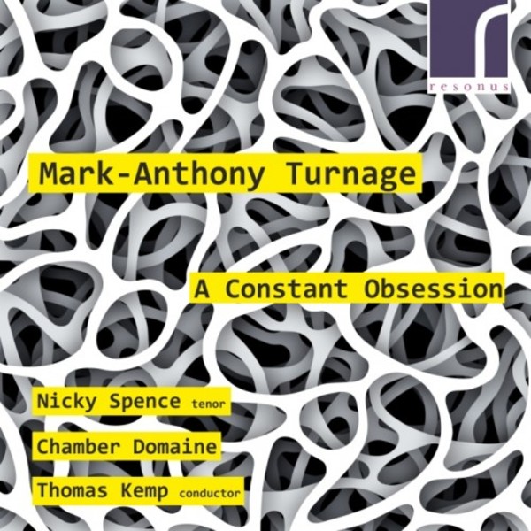 Turnage - A Constant Obsession | Resonus Classics RES10106