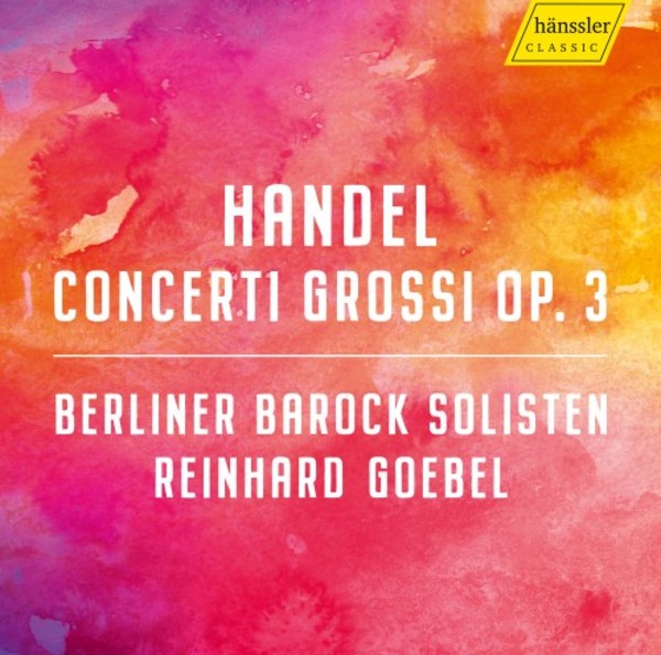 Handel - Concerti grossi op.3 | Haenssler Classic HC19031
