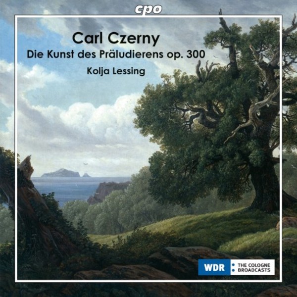 Czerny - Die Kunst des Praeludierens, op.300 | CPO 5551692