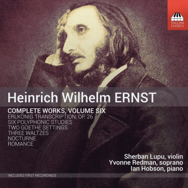 HW Ernst - Complete Works Vol.6 | Toccata Classics TOCC0311