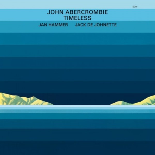 John Abercrombie - Timeless (Vinyl LP) | ECM 3743522