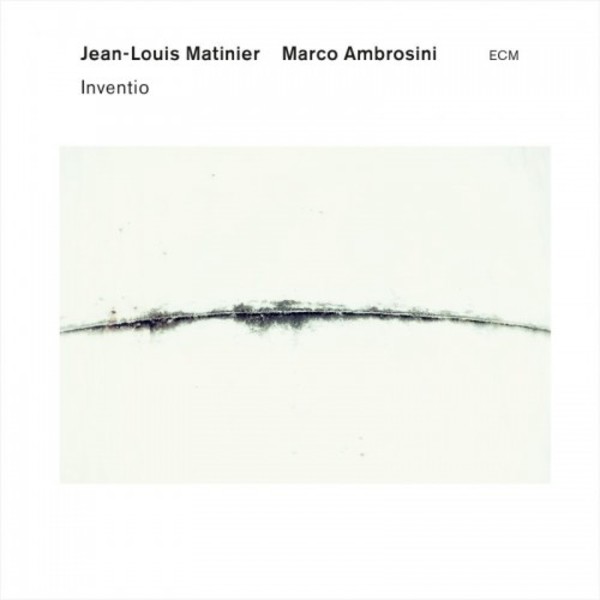 Jean-Louis Matinier & Marco Ambrosini: Inventio | ECM 3759429