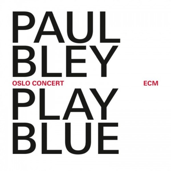 Play Blue: Oslo Concert | ECM 3766190