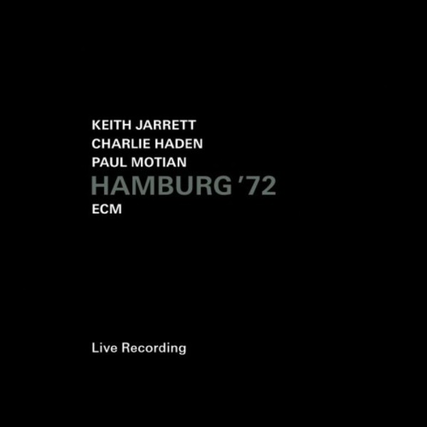 Keith Jarrett Trio: Hamburg ’72 | ECM 4704256